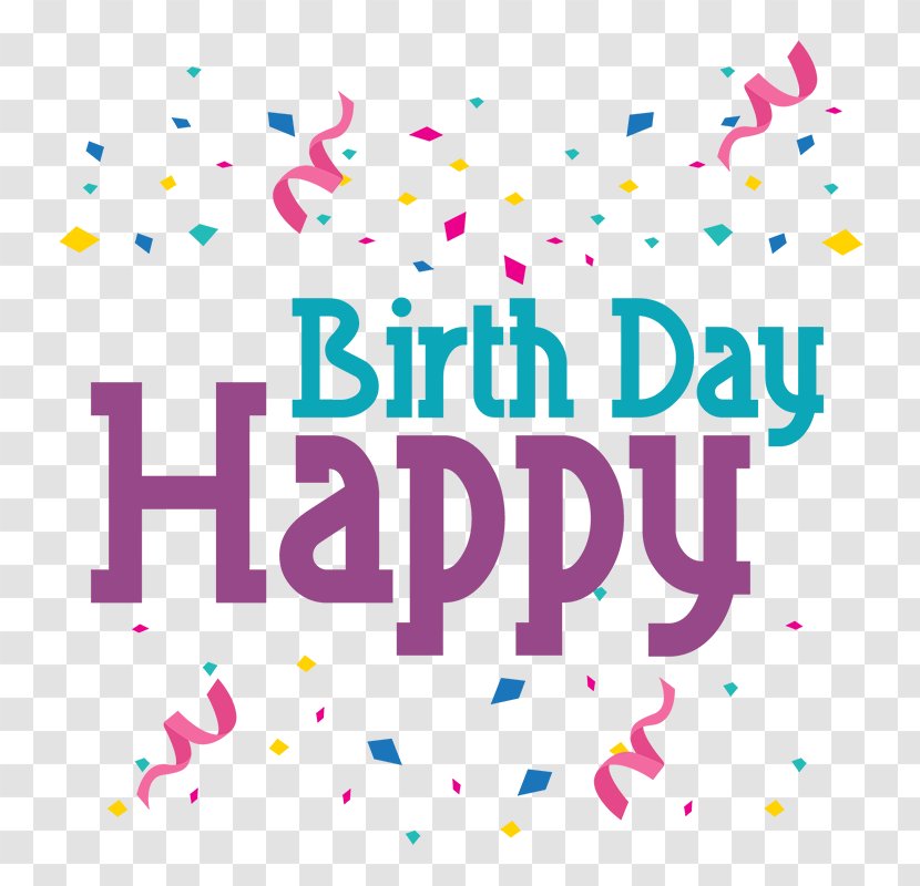 Happy Birthday To You Clip Art - Tourism - Lettering Transparent PNG