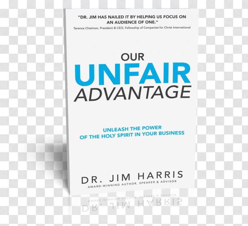 My Life In The Two-Cross Kingdom Be Known For Something Our Unfair Advantage: Unleash Power Of Holy Spirit Your Business Marketing Málaga - Robert Lynn Shearer - Advantage Transparent PNG