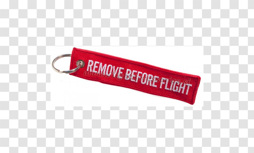 Remove Before Flight Key Chains Aviation 0506147919 - Textile Transparent PNG