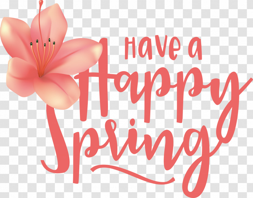 Spring Have A Happy Spring Spring Quote Transparent PNG