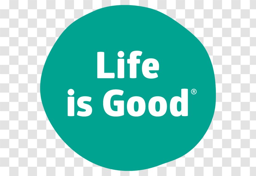 Decal Life Is Good Company Sticker Retail Transparent PNG