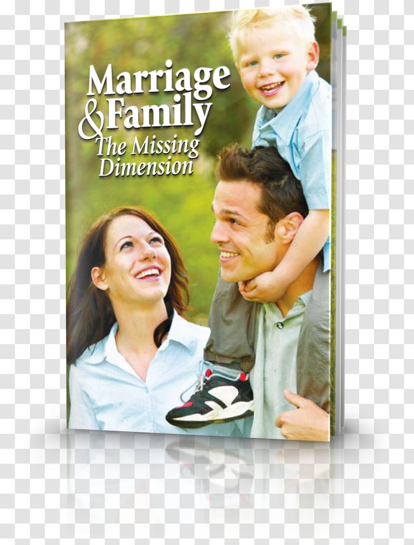 Marriage & Family: The Missing Dimension Child Parent - Behavior - Men Of God Transparent PNG