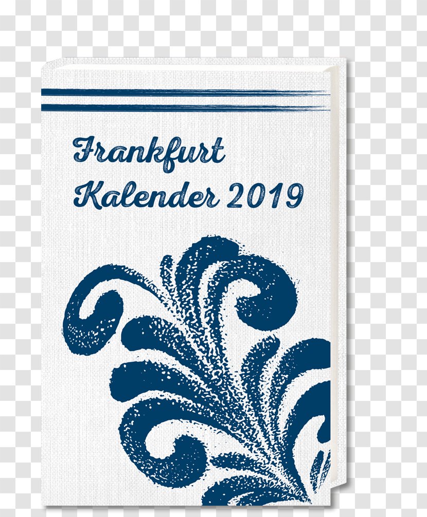 Frankfurt Kalender 2018 Frankfurt-Quiz Societäts-Verlag - Text - Lieferanteneinfahrt Eintracht FrankfurtDas Malbuch BookKalendar Transparent PNG