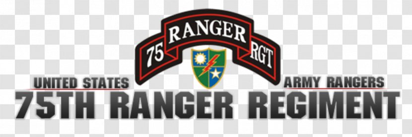 75th Ranger Regiment United States Army Rangers Creed 1st Battalion - Logo - Military Transparent PNG