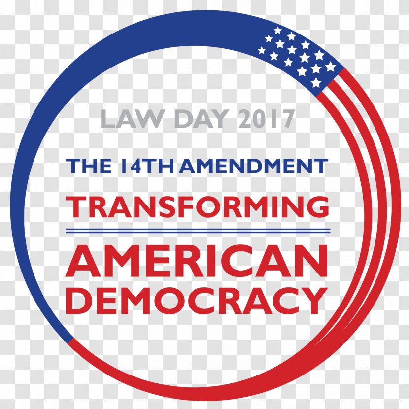 Fourteenth Amendment To The United States Constitution Law Day American Bar Association Transparent PNG