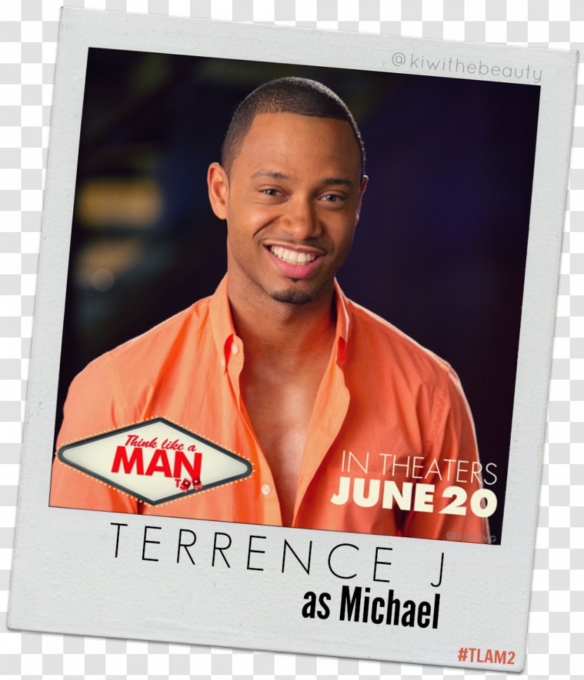 Terrence J Think Like A Man Musician War Film - Brand - Kevin Hart What Now Transparent PNG