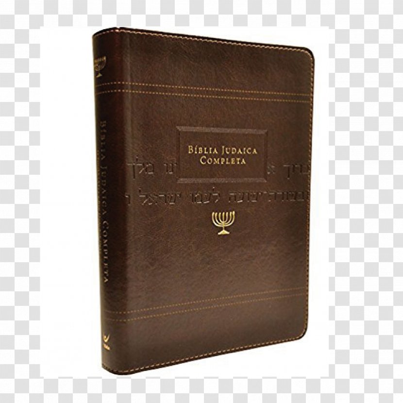 Biblia Judaica Completa - Brown - Luxo Preta: O TANAKH (AT) E A B ́RIT HADASHAH (NT) Bible Judaism Jewish People BookJudaism Transparent PNG