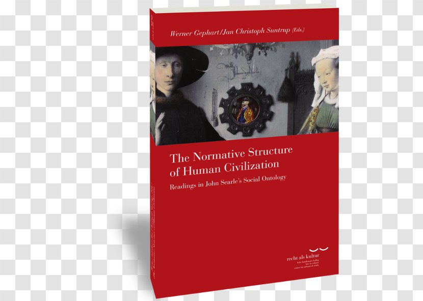 Arnolfini Portrait The Normative Structure Of Human Civilization: Readings In John Searle's Social Ontology Recht Als Kultur: Zur Kultursoziologischen Analyse Des Rechts Painting Museo Piranesi - Civilization Transparent PNG