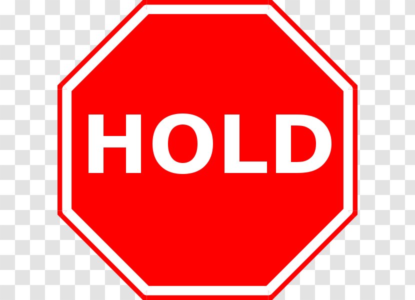 Traffic Sign Stop - Red - Hold Transparent PNG