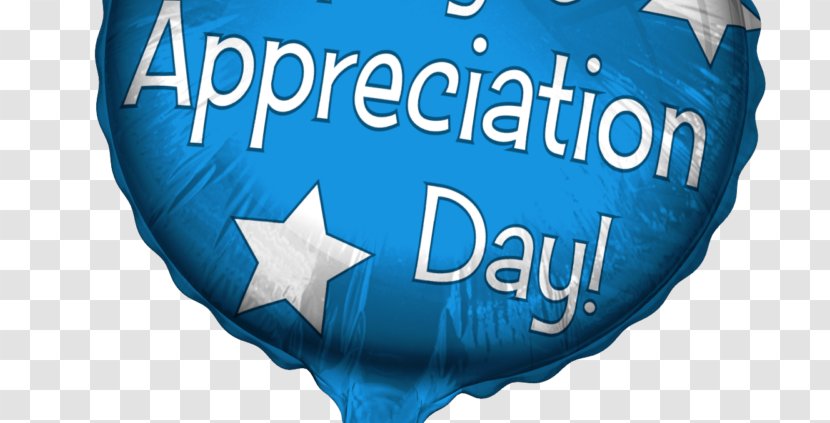 Employee Appreciation Day 2018 Business Balloon Leadership - World Transparent PNG