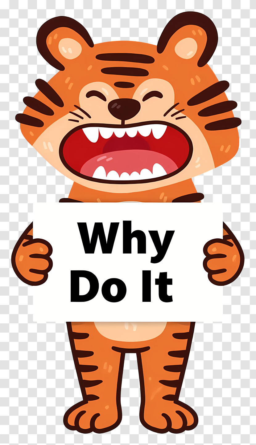 Why Do It - Roaring Tiger Holding A Sign Transparent PNG