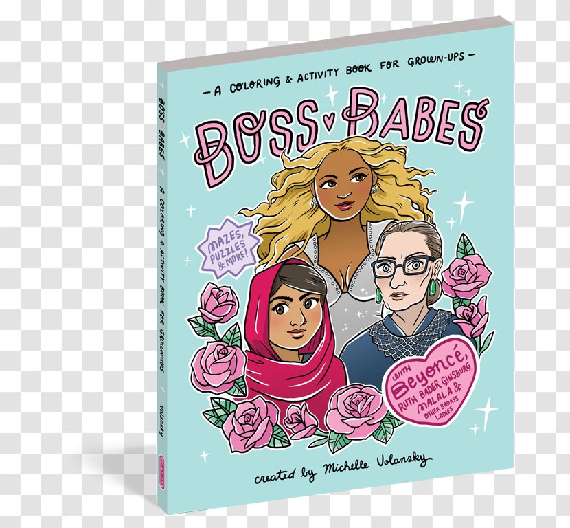 Boss Babes: A Coloring And Activity Book For Adults Michelle Volansky Paperback - Flower Transparent PNG