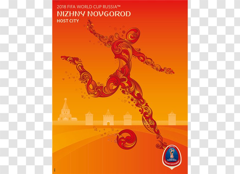 2018 World Cup Nizhny Novgorod Stadium 2014 FIFA Host City - Fifa - Poster Transparent PNG