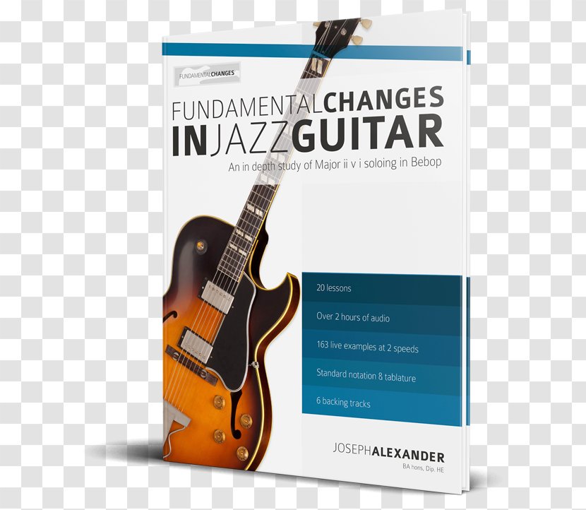 Fundamental Changes - Frame - Major Ii V I Bebop Soloing: For Tenor And Soprano Saxophone Ii–V–I Progression Jazz Guitar SoloGuitar Transparent PNG