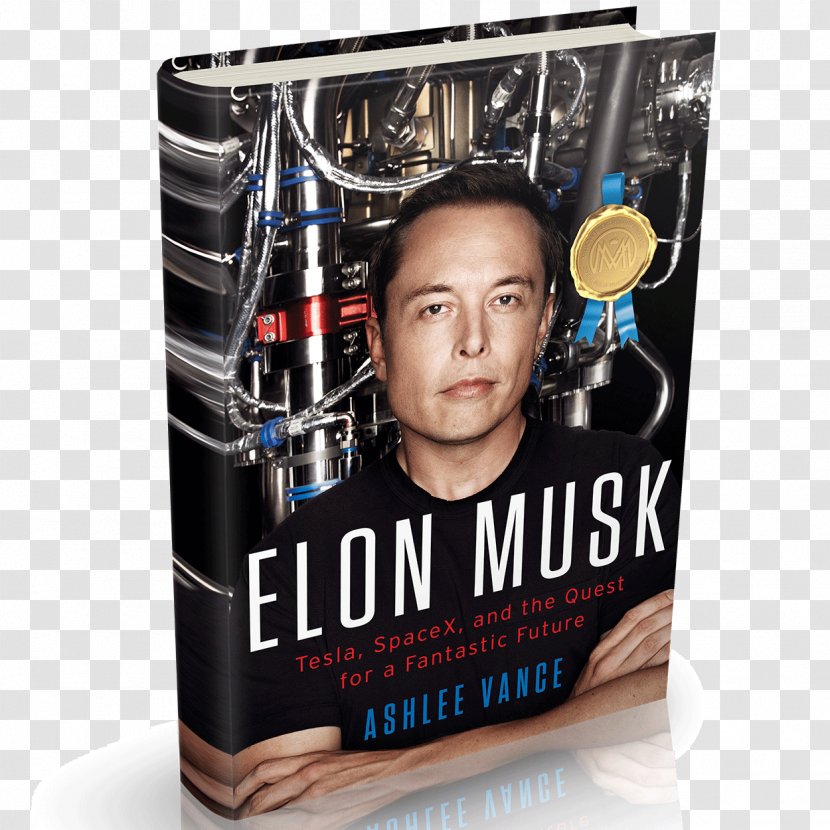 Elon Musk: Tesla, SpaceX, And The Quest For A Fantastic Future Tesla Motors Book Amazon.com - Chief Executive Transparent PNG