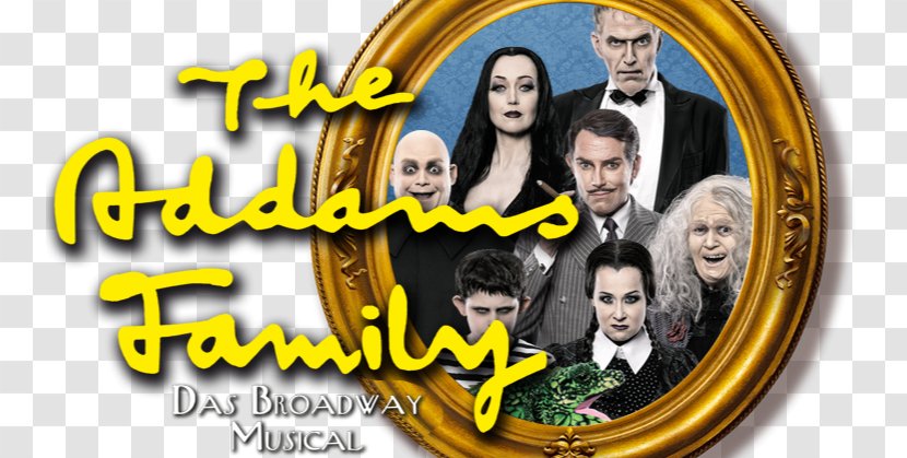 Zeltpalast Merzig Musical Theatre The Addams Family Stadtwerke GmbH Regensburg Gmbh - Frame - FAMILY Transparent PNG