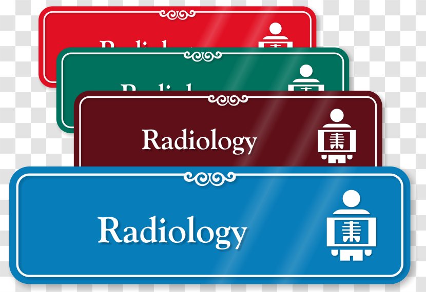 Medical Sign Housekeeping Signage - Diagnosis - Radiology Transparent PNG