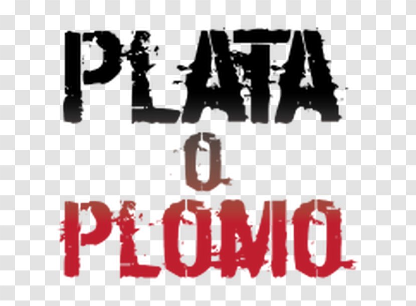Logo Font Brand Product - Plata O Plomo Transparent PNG
