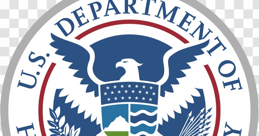 Seal Of The United States Department Homeland Security Federal Government National Agency - Recreation - Sanggehua Transparent PNG