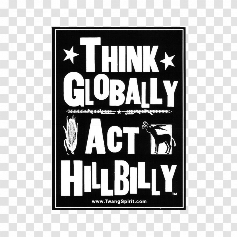 Bumper Sticker Decal Letterpress Printing Brand - Think Globally Act Locally Transparent PNG