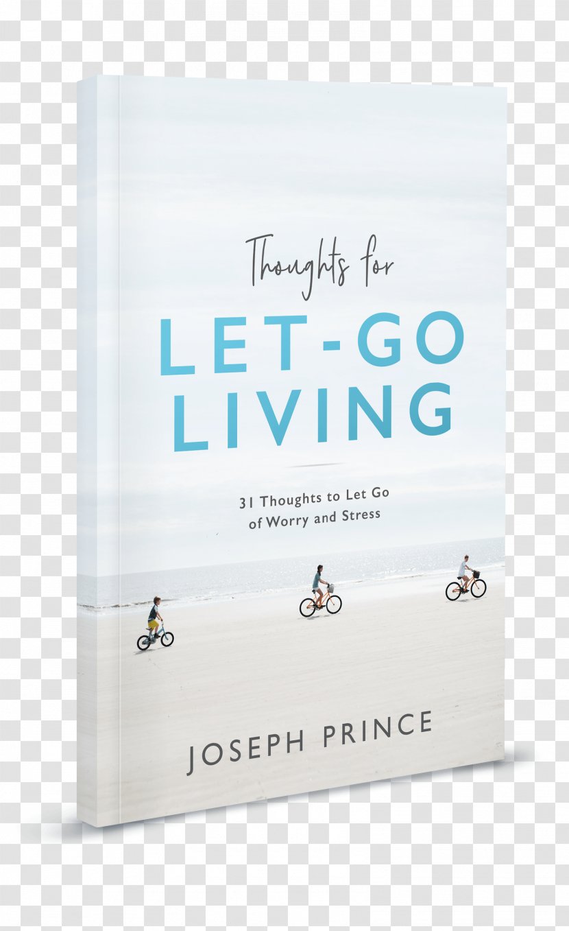 Worry Letgo Thought Paperback Brand - Go Live Transparent PNG