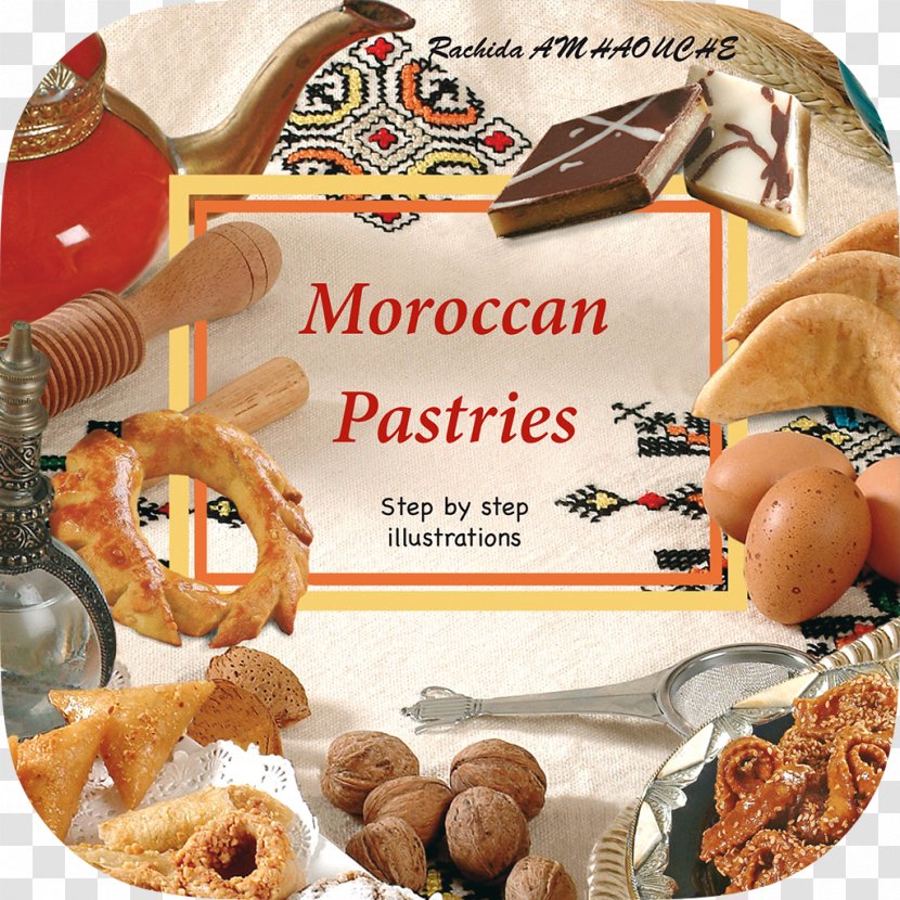 Moroccan Cuisine Pâtisserie Marocaine: Illustrations Pas à Poulet: A Illustration Morocco - Recipe Transparent PNG