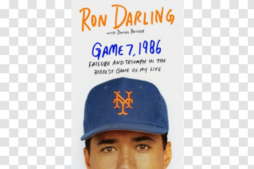 Game 7, 1986 - Hat - Failure And Triumph In The Biggest Of My Life Brand FontGame Transparent PNG