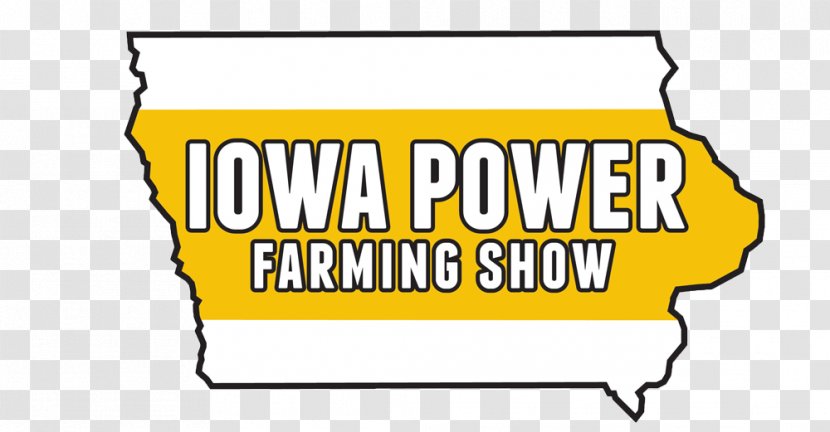 Iowa Power Farming Show 2018 Des Moines Agriculture - Wind In - Logo Transparent PNG