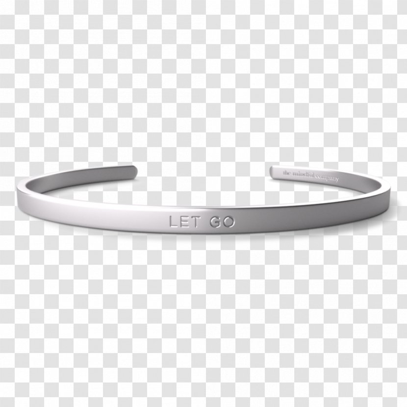 The Mindful Company Bangle Engraving Cuff Clothing - Jewellery - Let Go Transparent PNG