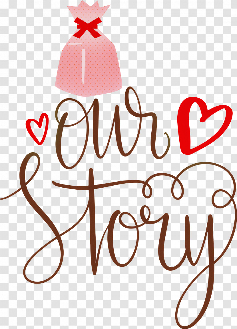 Our Story Love Quote Transparent PNG