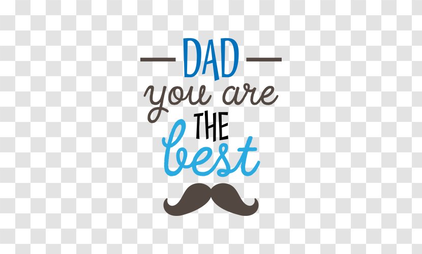 Father's Day Aunt Quotation - Hair Transparent PNG