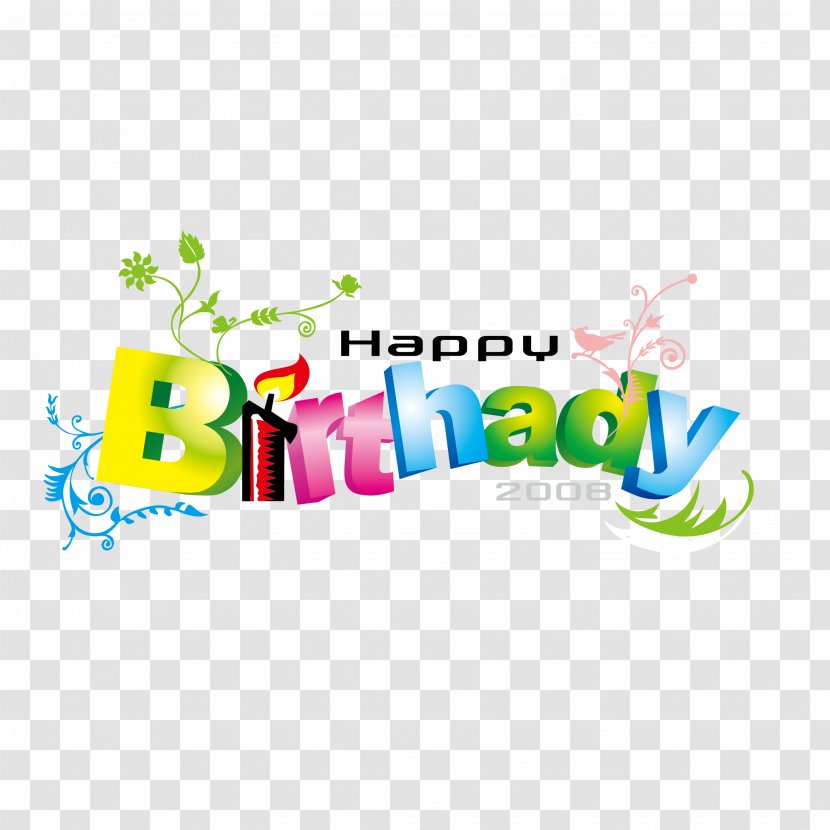 Happy Birthday To You Font - Area - English Color Word Art Vector Transparent PNG
