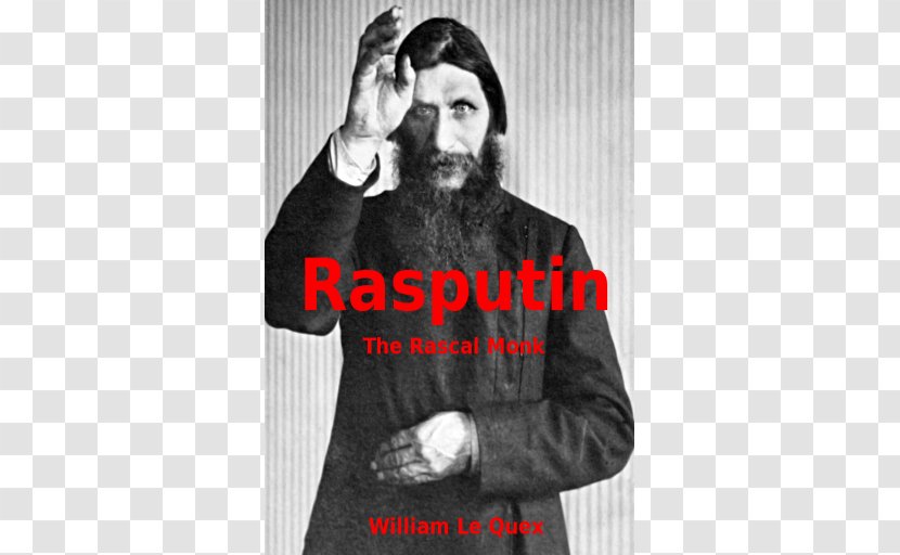 Grigori Rasputin The Mad Monk Russian Revolution Malaya Nevka River - Moustache - Rascal Transparent PNG