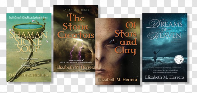 Earth Sentinels: The Storm Creators Book Shaman Stone Soup: True-Life Stories That Show Miracles Can Happen To Anyone! Of Stars And Clay Dreams Heaven - Author Transparent PNG