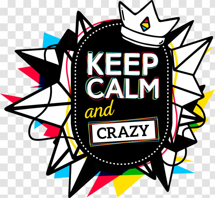 Keep Calm And Carry On Art Poster Icon - Vector Colorful Abstract Graphics Crazy Transparent PNG