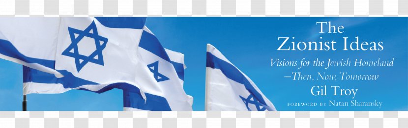 The Zionist Ideas: Visions For Jewish Homeland—Then, Now, Tomorrow Der Judenstaat Israel Zionism People - Brand - Judaism Transparent PNG