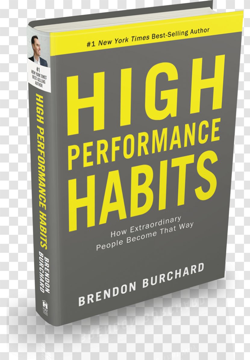 High Performance Habits: How Extraordinary People Become That Way Hardcover Amazon.com Audiobook - Bookselling - Book Transparent PNG