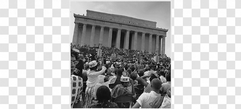 Lincoln Memorial African-American Civil Rights Movement March On Washington For Jobs And Freedom Montgomery Bus Boycott Relative Deprivation Thesis - National Records Archives Authority Transparent PNG
