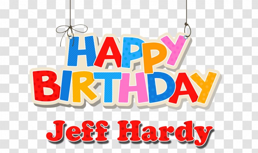 Birthday Santiago Happiness Clip Art - Logo - Jeff Hardy Transparent PNG