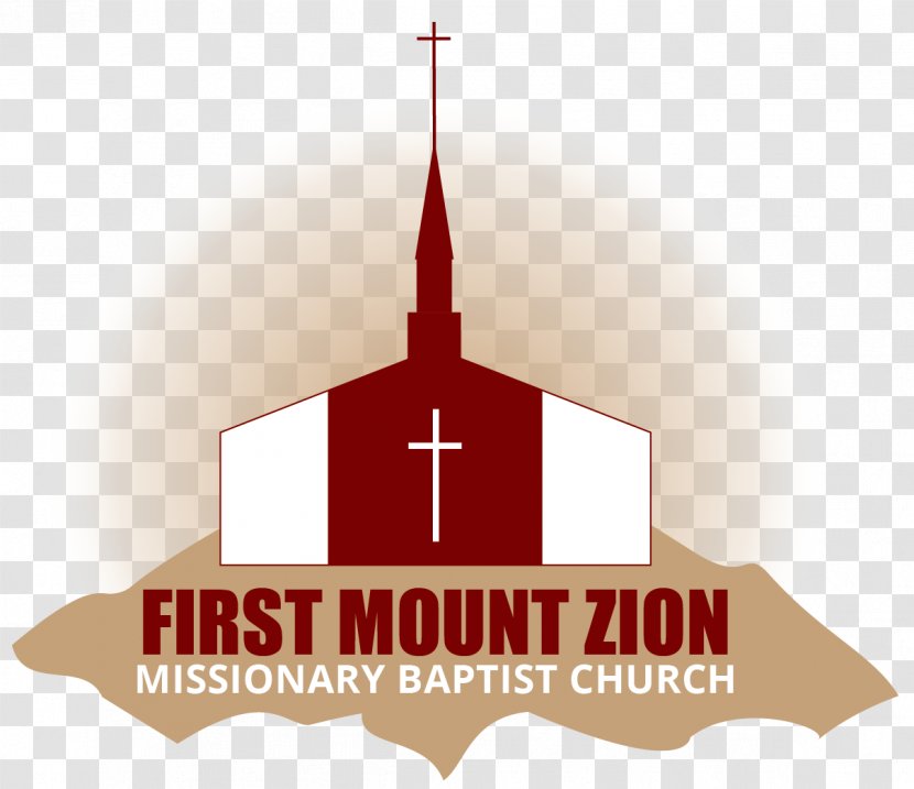 First Mount Zion Missionary Baptist Church Baptists Place Of Worship - Tournament Transparent PNG