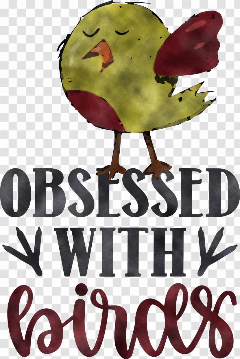 Obsessed With Birds Bird Birds Quote Transparent PNG