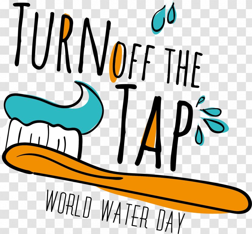World Water Day Tap - Drop - Cartoon Toothbrush Toothpaste Vector Transparent PNG