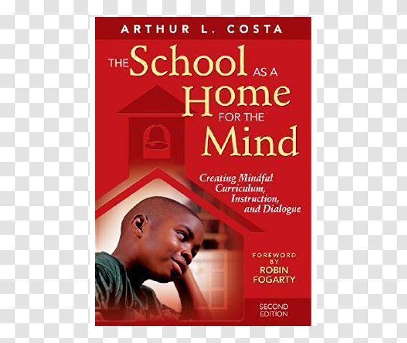 The School As A Home For Mind: Creating Mindful Curriculum, Instruction, And Dialogue Teacher - Student - Distinguished Guest Transparent PNG