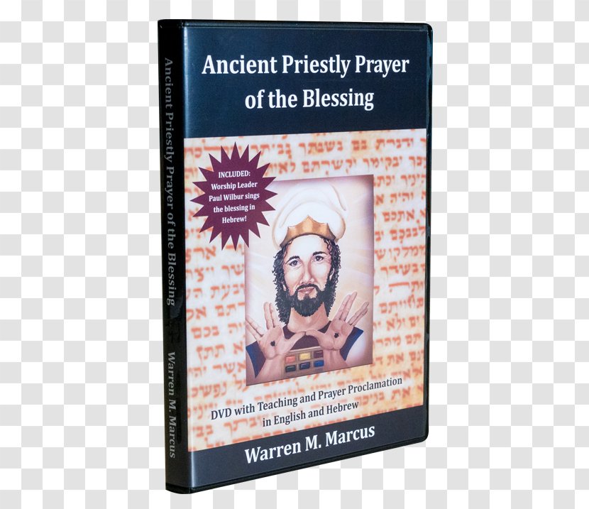 The Priestly Prayer Of Blessing: Ancient Secret Only In Bible Written By God Himself Warren Marcus Blessing - Priest - To Transparent PNG