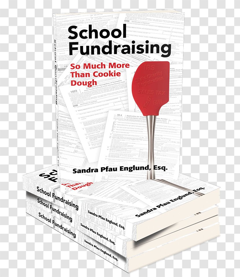 School Fundraising: So Much More Than Cookie Dough Booster Club Book - Amazoncom Transparent PNG