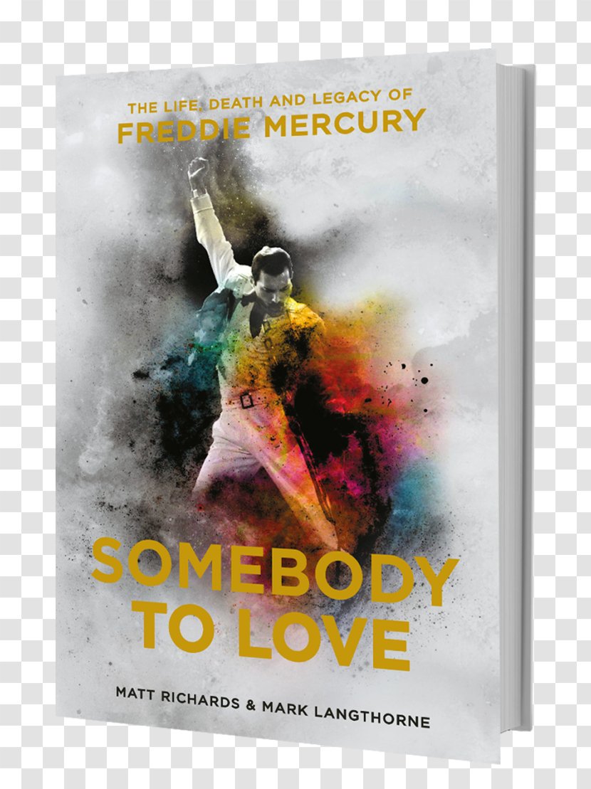 Somebody To Love: The Life, Death And Legacy Of Freddie Mercury Book Queen Biography - Heart Transparent PNG