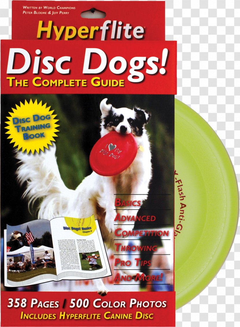 Disc Dogs! The Complete Guide Frisbee Dogs: How To Raise, Train, And Compete Dog Training - Book Transparent PNG