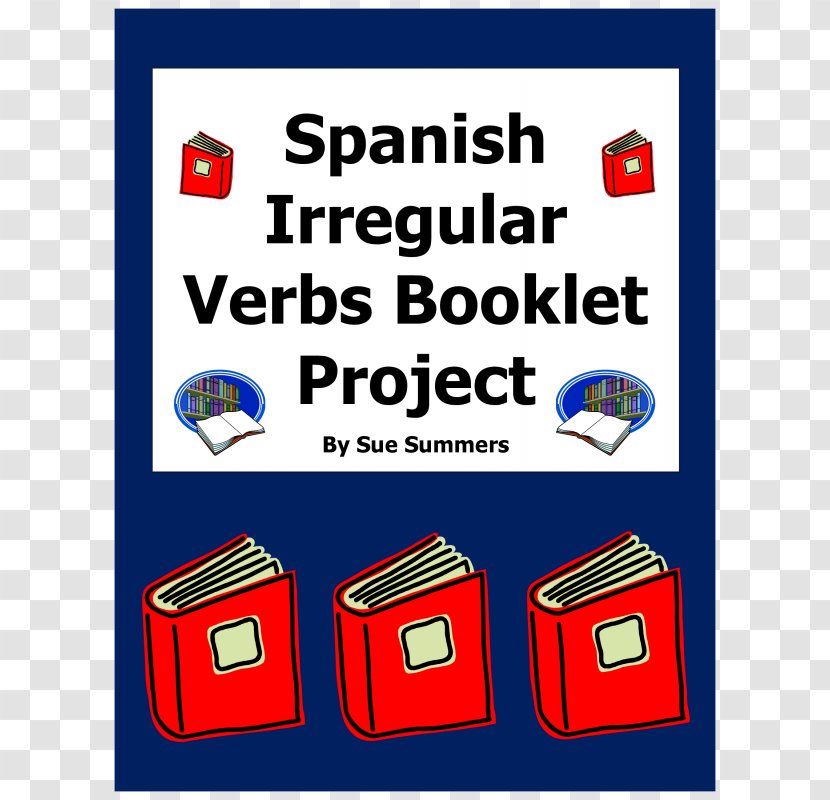 Regular And Irregular Verbs Spanish Preterite Present Tense - Grammatical Conjugation - Area Transparent PNG