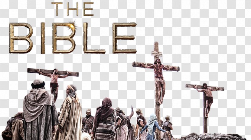 Bible Crucifixion Of Jesus Religion Miniseries - Christianity - HOLY WEEK Transparent PNG