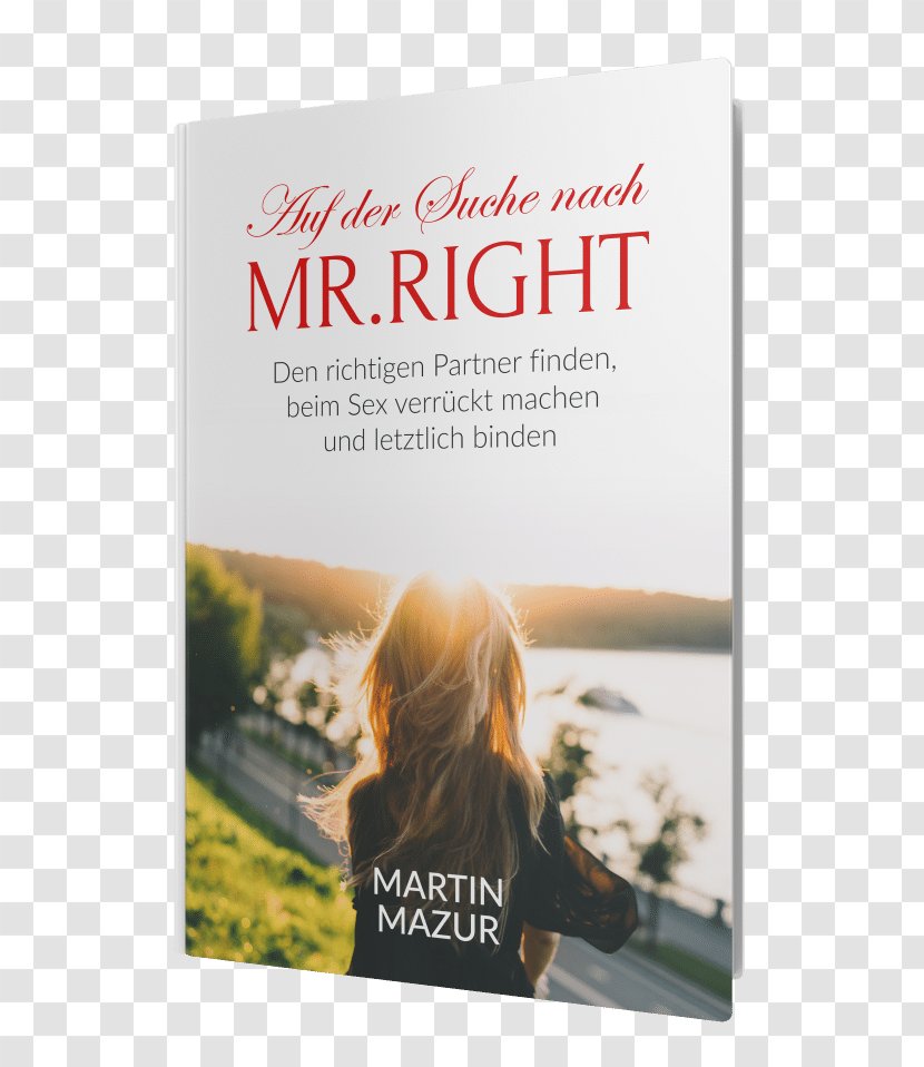 Being A Single Parent Mother Honeymoon - Mr Right Transparent PNG